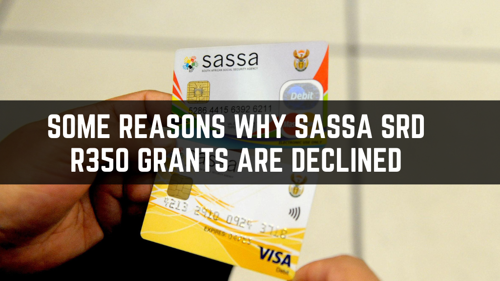 some-reasons-why-sassa-srd-r350-grants-are-declined