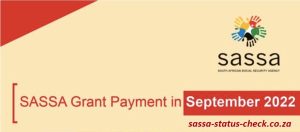 SASSA grant updated payment date for September 2022