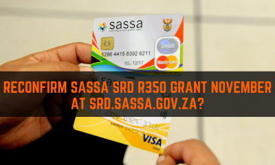 Reconfirm SASSA SRD R350 grant November at srd.sassa.gov.za?
