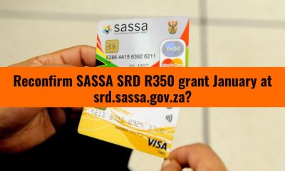 Reconfirm SASSA SRD R350 grant January at srd.sassa.gov.za?