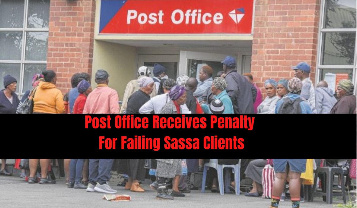 Post Office Receives Penalty For Failing Sassa Clients