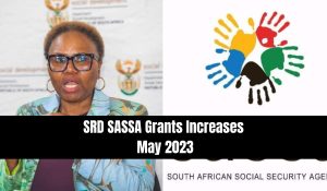 SRD SASSA Grants Increases May 2023
