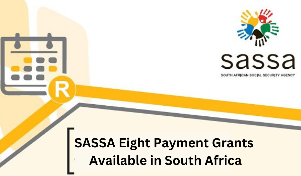 SASSA | Eight Payment Grants Available in South Africa