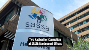 Two Nabbed for Corruption at SASSA Roodepoort Offices
