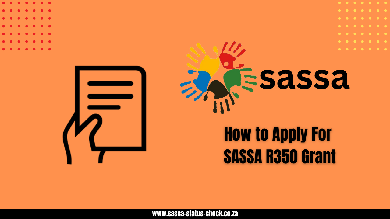 How To Apply For SASSA R350 Grant SASSA Status Check Online SRD