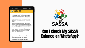 Can I Check My SASSA Balance on WhatsApp?