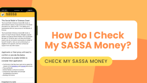 How Do I Check My SASSA Money?